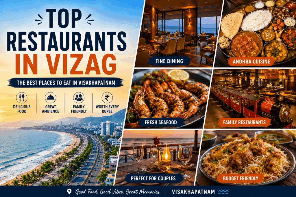 Top Restaurants in Vizag – The Ultimate Food Lover’s Guide (2026)